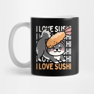 I love Sushi Cute Kawaii Sushi Animal Life is better eating sushi ramen Chinese food addict Mug